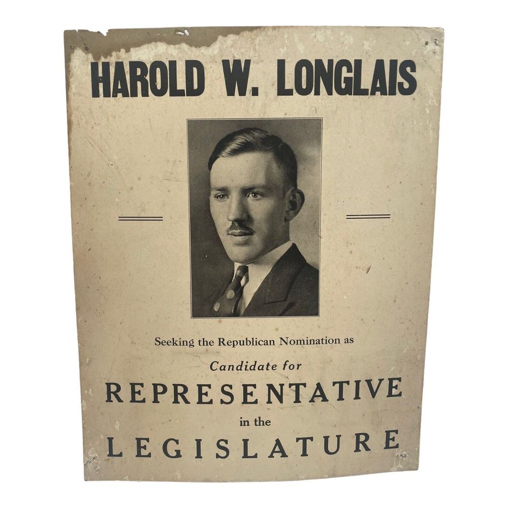 VTG Campaign Poster Sign Harold W Longlais Legislature Rep Michigan Election